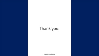 Thank you.
Prepared by Ishit Mehta
 