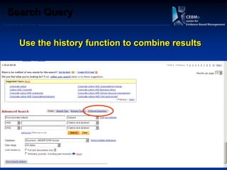 Postgraduate Course
Use the history function to combine results
Search Query
 