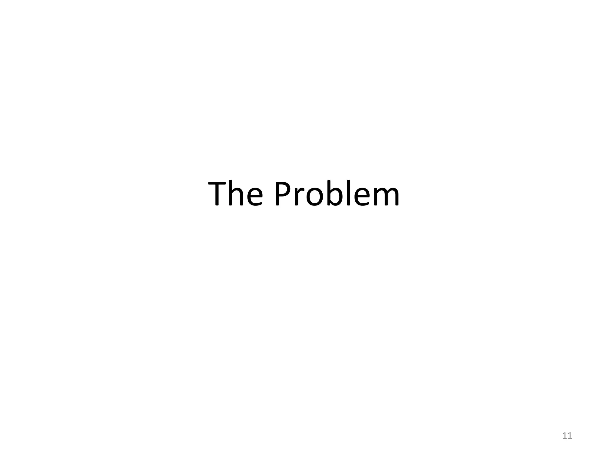 The Problem 