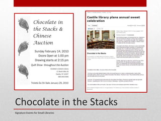 Chocolate in the Stacks
Signature Events for Small Libraries
 