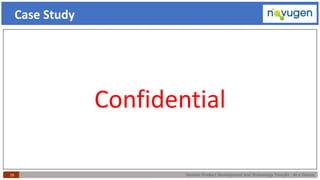 Generic Product Development and Technology Transfer : At a Glance29
Case Study
Reference Product : Amlodipine / Valsartan 10 mg/160 mg (Exforge®)
Strengths : 10 mg/ 160 mg, 5 mg/160 mg, 5 mg/80 mg
Linearity : Amlodipine and valsartan exhibit linear
pharmacokinetics
Tmax : Valsartan : 3 hrs, Amlodipine : 6-8 hrs
Absolute bioavailability : Valsartan : 23%, Amlodipine : 64 to 80%
Elimination half-life : Valsartan : 6 hrs, Amlodipine : 30 to 50 hrs
Confidential
 