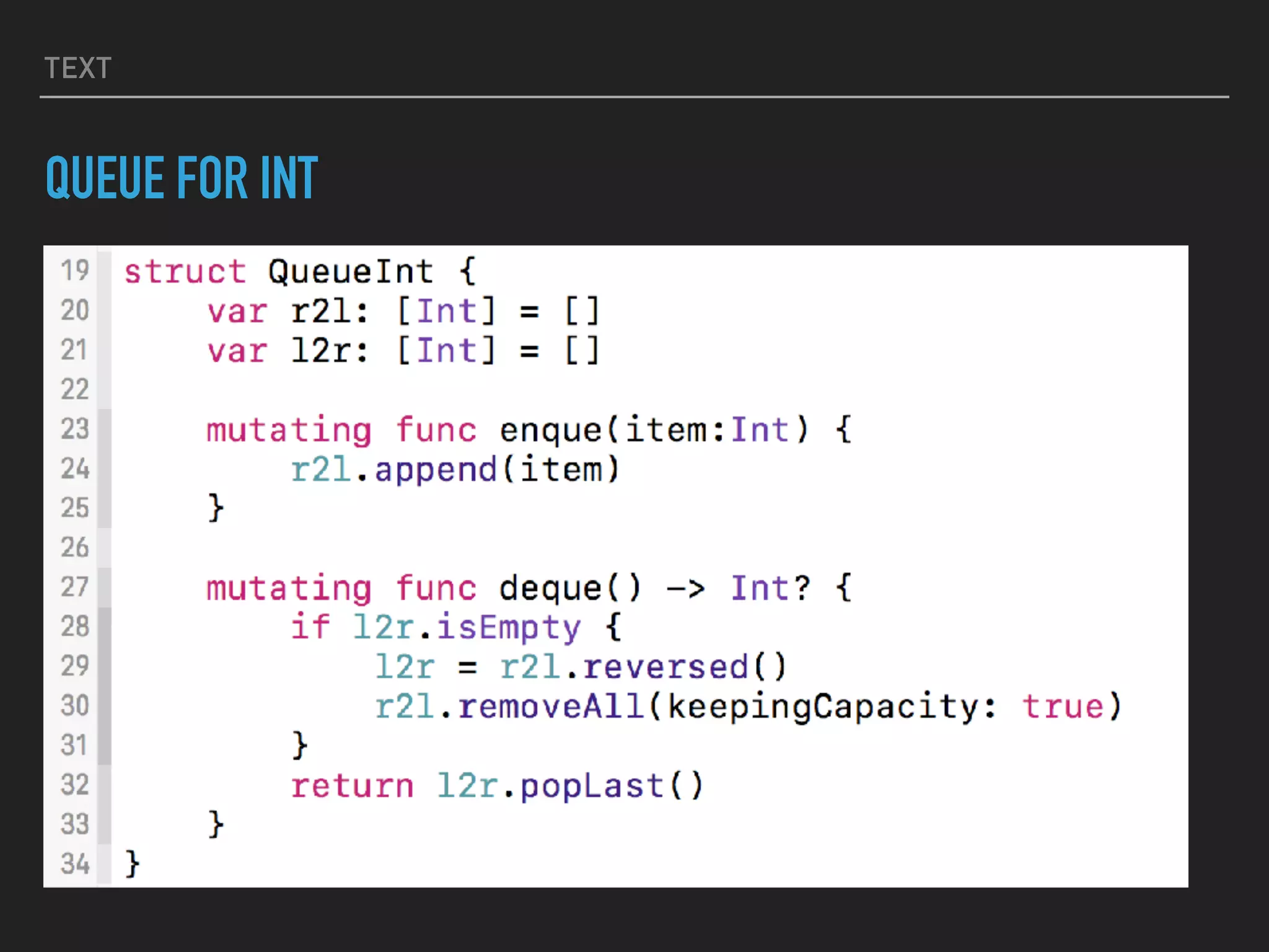 TEXT
QUEUE FOR INT
 