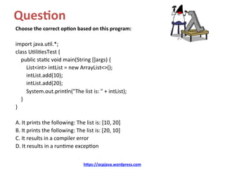 OCP Java SE 8 Exam - Sample Questions - Generics and Collections | PPT