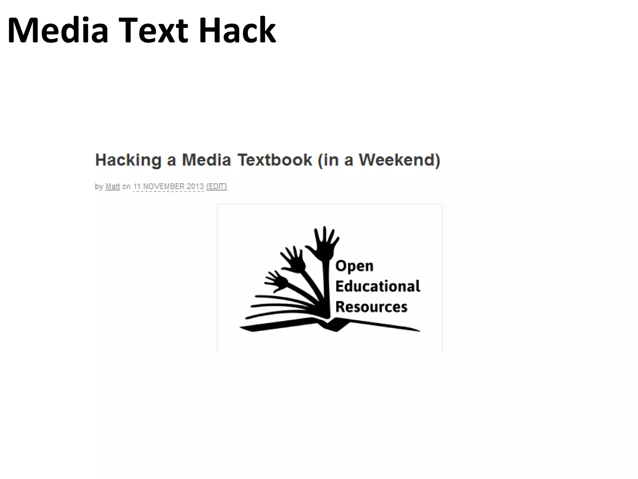 Media Text Hack 
 