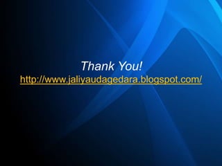 Thank You!
http://www.jaliyaudagedara.blogspot.com/

 
