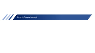 Generic Survey Manual
 