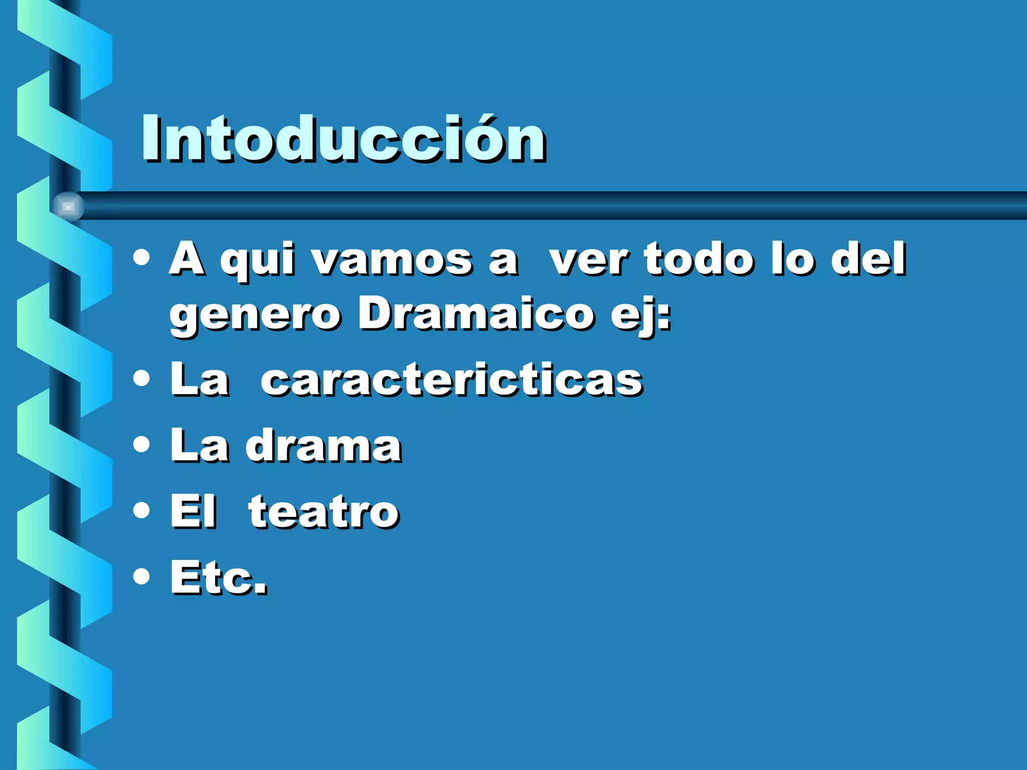 Genero dramatico | PPT