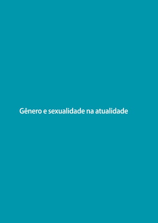 Gênero e sexualidade na atualidade
 