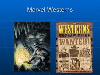 Marvel Westerns 