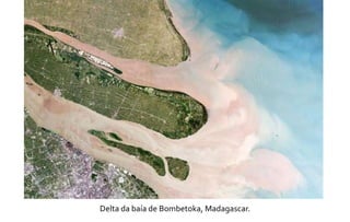 Delta da baía de Bombetoka, Madagascar. 
 