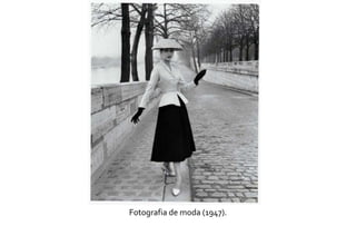 Fotografia de moda (1947). 
 