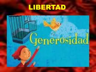 LIBERTAD
 