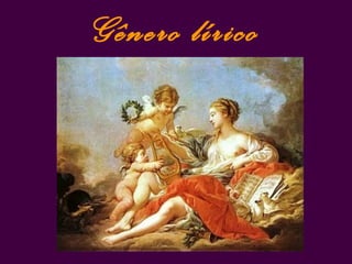 Gênero lírico
 