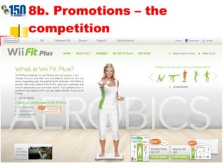 8b. Promotions – the competition 