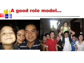 A good role model… 