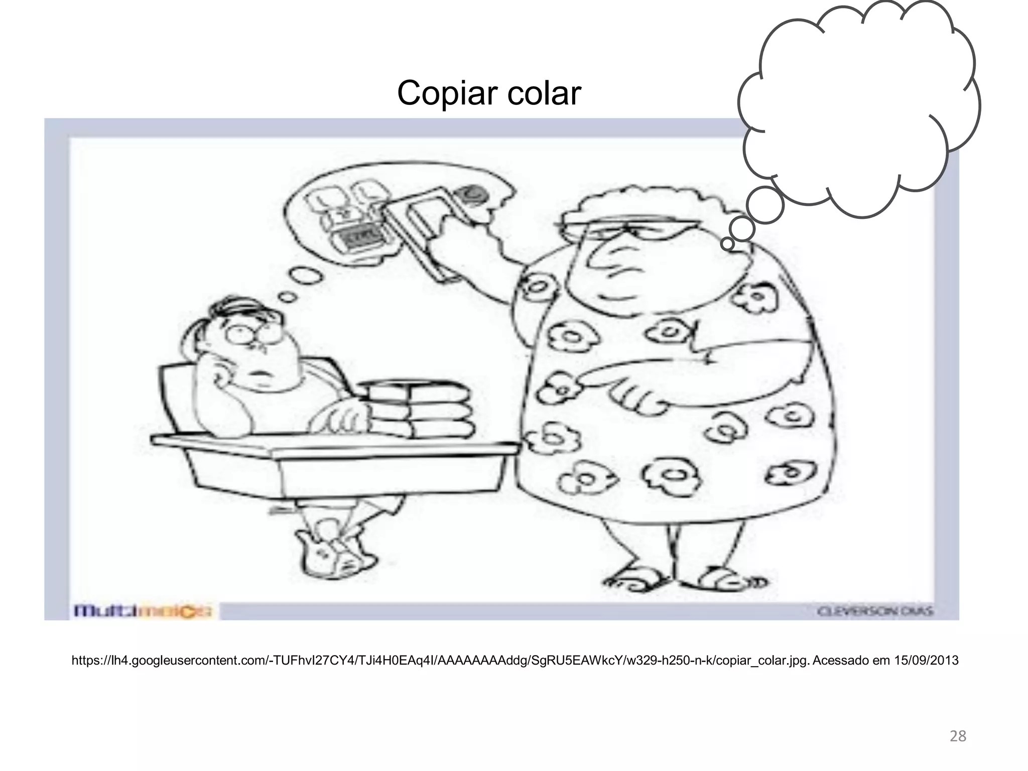 Copiar colar

https://lh4.googleusercontent.com/-TUFhvI27CY4/TJi4H0EAq4I/AAAAAAAAddg/SgRU5EAWkcY/w329-h250-n-k/copiar_colar.jpg. Acessado em 15/09/2013

28

 