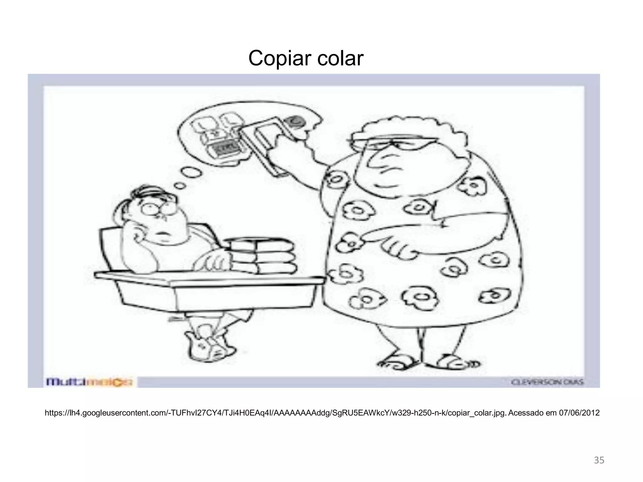 Copiar colar

https://lh4.googleusercontent.com/-TUFhvI27CY4/TJi4H0EAq4I/AAAAAAAAddg/SgRU5EAWkcY/w329-h250-n-k/copiar_colar.jpg. Acessado em 07/06/2012

35

 