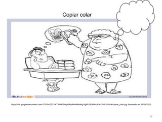 Copiar colar

https://lh4.googleusercontent.com/-TUFhvI27CY4/TJi4H0EAq4I/AAAAAAAAddg/SgRU5EAWkcY/w329-h250-n-k/copiar_colar.jpg. Acessado em 15/09/2013

28

 