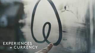 50
EXPERIENCES
= CURRENCY
 