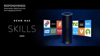 RESPONSIVENESS
Have better digital services
and engaging content
 