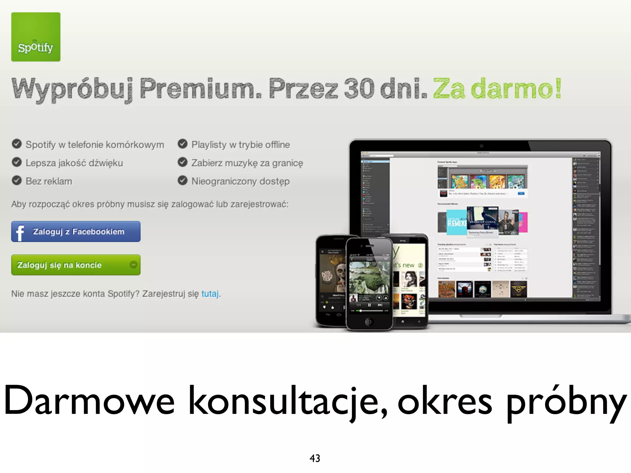 Darmowe konsultacje, okres próbny
                43
 