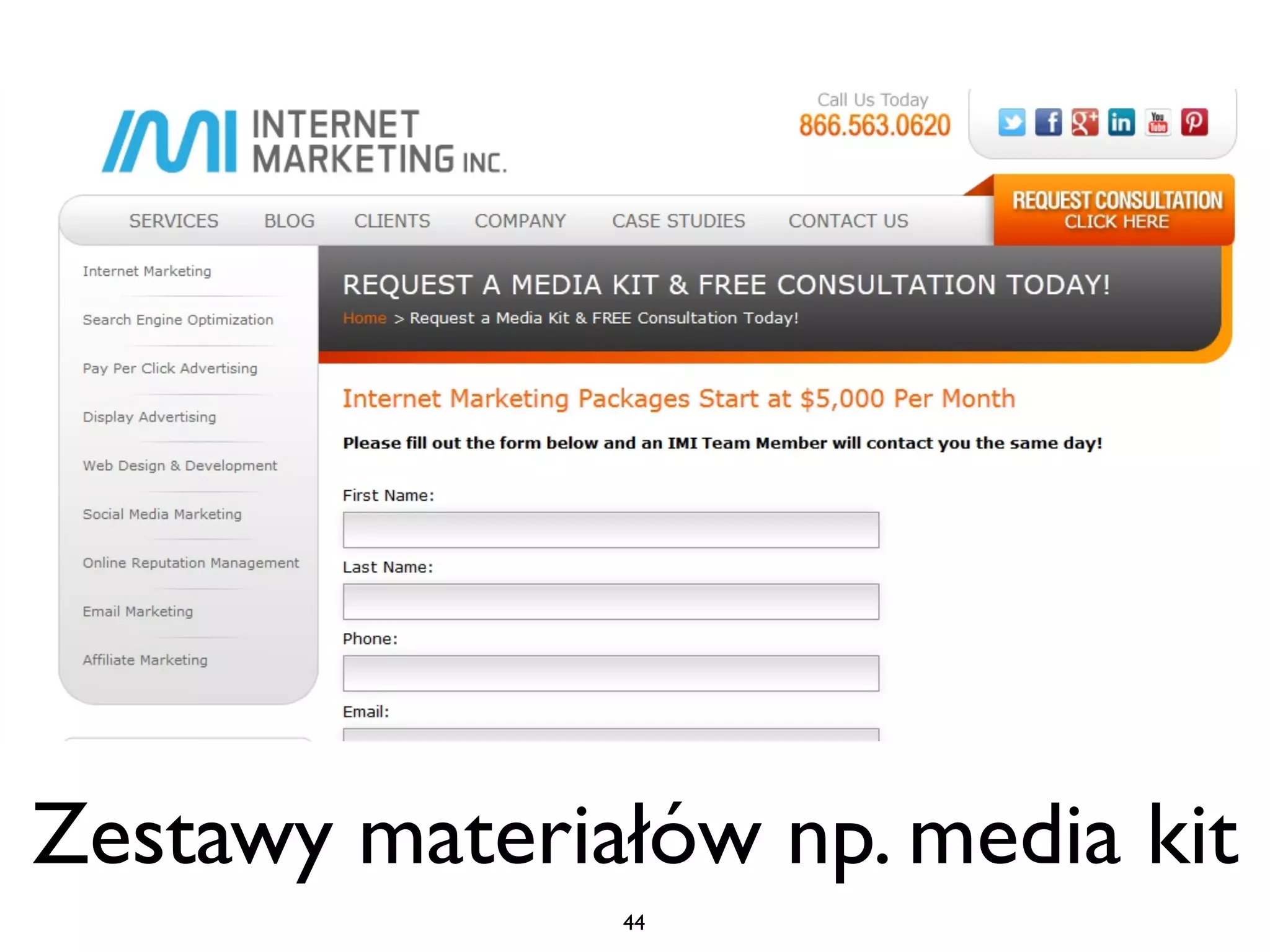 Zestawy materiałów np. media kit
               44
 