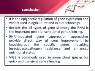 Gene silencing and its application in crop improvement | PPTX