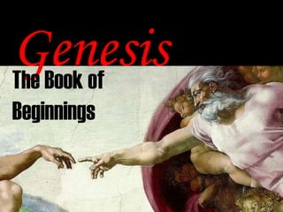Genesis The Book of Beginnings 