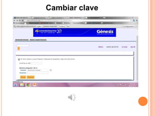 Cambiar clave
 