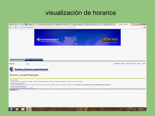 visualización de horarios
 
