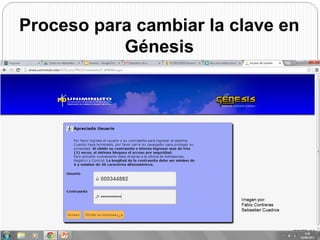 Proceso para cambiar la clave en
Génesis
 