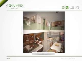 A PA R T M E N T S




                             Perspectivailustrativa.




                                                       LO F T




LAZER                                                           M a te r i a l p rov i s ó r i o s u j e i to a a l te ra ç õ e s.
 