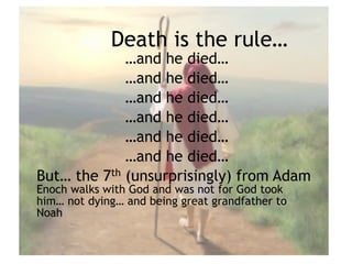 Watch the order of genealogies…
The chosen is last
• Seth after Cain
• Shem after Japheth and Ham
• Isaac after Ishmael
• Jacob after Essau
 
