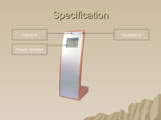 Specification Camera Touch Screen Speakers 