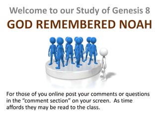 For those of you online post your comments or questions
in the “comment section” on your screen. As time
affords they may be read to the class.
 