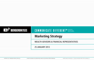Marketing Strategy
                                                                          WEALTH ADVISORS & FINANCIAL R...