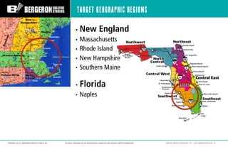 TARGET GEOGRAPHIC REGIONS

                                                                •    New England
              ...