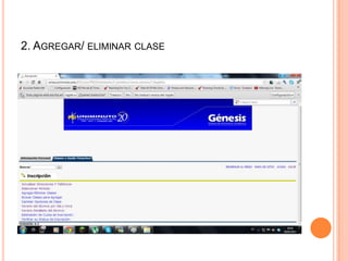 2. AGREGAR/ ELIMINAR CLASE
 