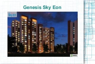 Genesis Sky Eon

 