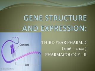 THIRD YEAR PHARM.D
(2016 – 2022 )
PHARMACOLOGY - II
 