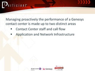 Proactive Performance Monitoring for Genesys Call Centers | PPTX