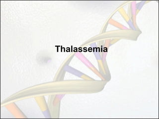 Thalassemia

 