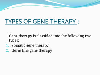 genetherapy notes important-161109084051.pptx