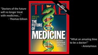 Gene Therapy - Future of Medicine. in the therapy of future medicine | PPTX