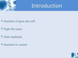 Comprehensive Overview of Gene Therapy Techniques and Applications | PPTX