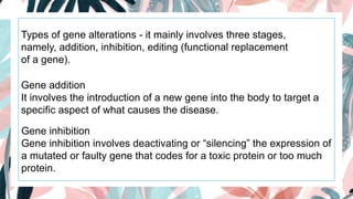 GENE THERAPY : introduction, advancements and applications | PPTX