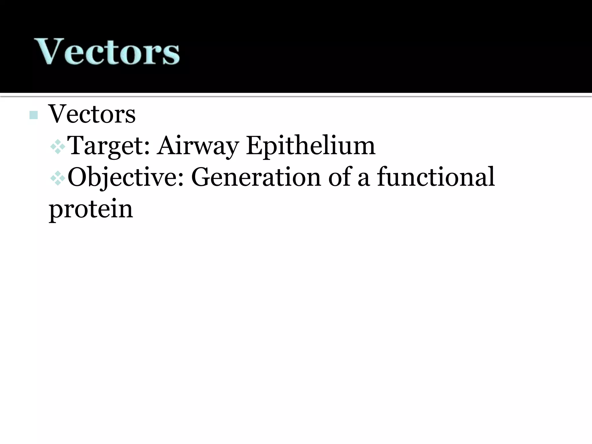 Gene Therapy For Cystic Fibrosis | PPTX