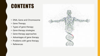 Gene therapy : Basic introduction | PPTX