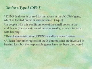 Genetic disorder " Hear loss".