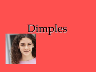 Dimples Genetic Code Genetic Traits | PPT